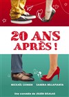 20 ans après ! - Comédie de la Roseraie