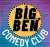 Big Ben Comedy club - Contrepoint Café-Théâtre
