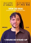 30/30 Micka x Lila - Comédie Club Vieux Port (Espace Kev Adams)