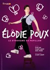 Elodie Poux dans Le syndrôme du papillon - L'Odeon Montpellier