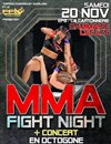 MMA Fight Night + concert - Espace Pierre Bachelet