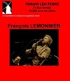 François Lemonnier - Forum Léo Ferré