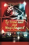 La 2ème Nuit des Magicfingers - Théâtre du Gouvernail