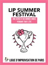 Lip Summer Festival - Improvi'bar