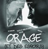 Orage (et des espoirs) - La Petite Croisée des Chemins