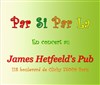Par si par la - James Hetfeeld's Pub 