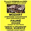 Mozart Symphonie Concertante : Faure Requiem - Eglise Saint-Germain-des-Prés