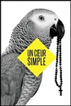 Un coeur simple - Théâtre Portail Sud