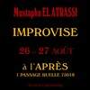 Mustapha El Atrassi improvise - L'Après