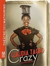 Claudia Tagbo dans Crazy - Théâtre des Mathurins - grande salle