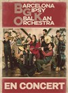 Barcelona Gipsy Balkan Orchestra - Espace Julien