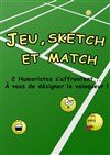 Jeu, Sketch et Match - La Cible