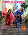 Putains de sentiments - La comédie de Marseille (anciennement Le Quai du Rire)