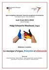 Histoires croisées : La musique d'orgue, française et allemande - Eglise Evangélique allemande