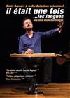 Robin Recours dans Il était une fois les langues - Carré Rondelet Théâtre