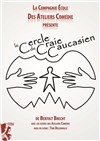 Le cercle de craie caucasien - Les Ateliers comédie