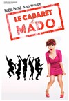 Le cabaret de Mado - Théâtre de l'Eau Vive