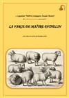 La farce de Maître Pathelin - Maison des Associations