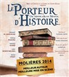 Le Porteur d'Histoire - Espace Culturel Alain Poher