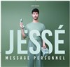 Affiche de Jessé dans Message Personnel