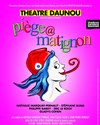 Piège à Matignon - Théâtre Daunou