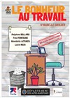 Le bonheur au travail - Théâtre de l'Eau Vive