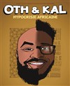 Oth & Kal dans Hypocrisie africaine - aussi en Live Streaming - Apollo Théâtre - Salle Apollo 360