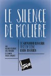 Le Silence de Molière - Théâtre de la Tempête - Cartoucherie