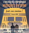 L'orchestre Musiques en Seine fait son cinéma ! - MPAA - Saint-Germain