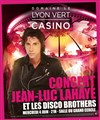 Jean Luc Lahaye et les Disco Brothers - Casino Le Lyon Vert