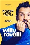 Willy Rovelli dans N'ayez pas peur - Café théâtre de la Fontaine d'Argent