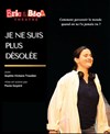 Je ne suis plus désolée - Théo Théâtre - Salle Plomberie