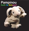 Pampinou fait le guignol - Théâtre de la Violette