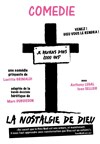 La nostalgie de Dieu - Théâtre Divadlo