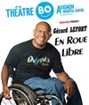 Gérard Lefort dans En roue libre - Théâtre BO Avignon - Novotel Centre - Salle 1