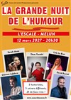 La Grande Nuit de l'Humour - L'Escale de Melun