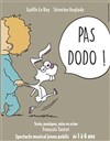 Pas dodo - Le Violon dingue
