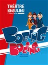 Boeing Boeing - Théâtre Beaulieu