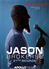 Jason Brockerss dans 21ème seconde - L'Entrepot