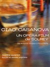Ciao Casanova - La Seine Musicale - Auditorium Patrick Devedjian