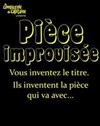 La pièce improvisée - Le Point Comédie