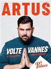 Artus dans Volte Vannes - Théâtre le Palace - Salle 1