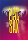 Les Désaxés dans Mad Sax - Rouge Gorge