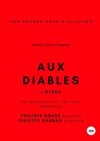 Aux Diables l'Opéra - Les Rendez-vous d'ailleurs