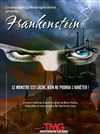 Frankenstein - Théâtre Montmartre Galabru
