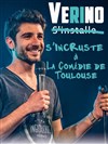 Vérino dans Vérino s'incruste - La Comédie de Toulouse