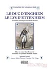 Le Duc d'Enghien ou Le Lys d'Ettenheim - Théâtre du Nord-Ouest