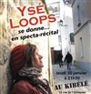 Ysé Loops - Le Kibélé