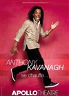Anthony Kavanagh dans Anthony Kavanagh se chauffe ! - Apollo Théâtre - Salle Apollo 90 