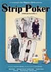 Strip poker - La Comédie de Limoges